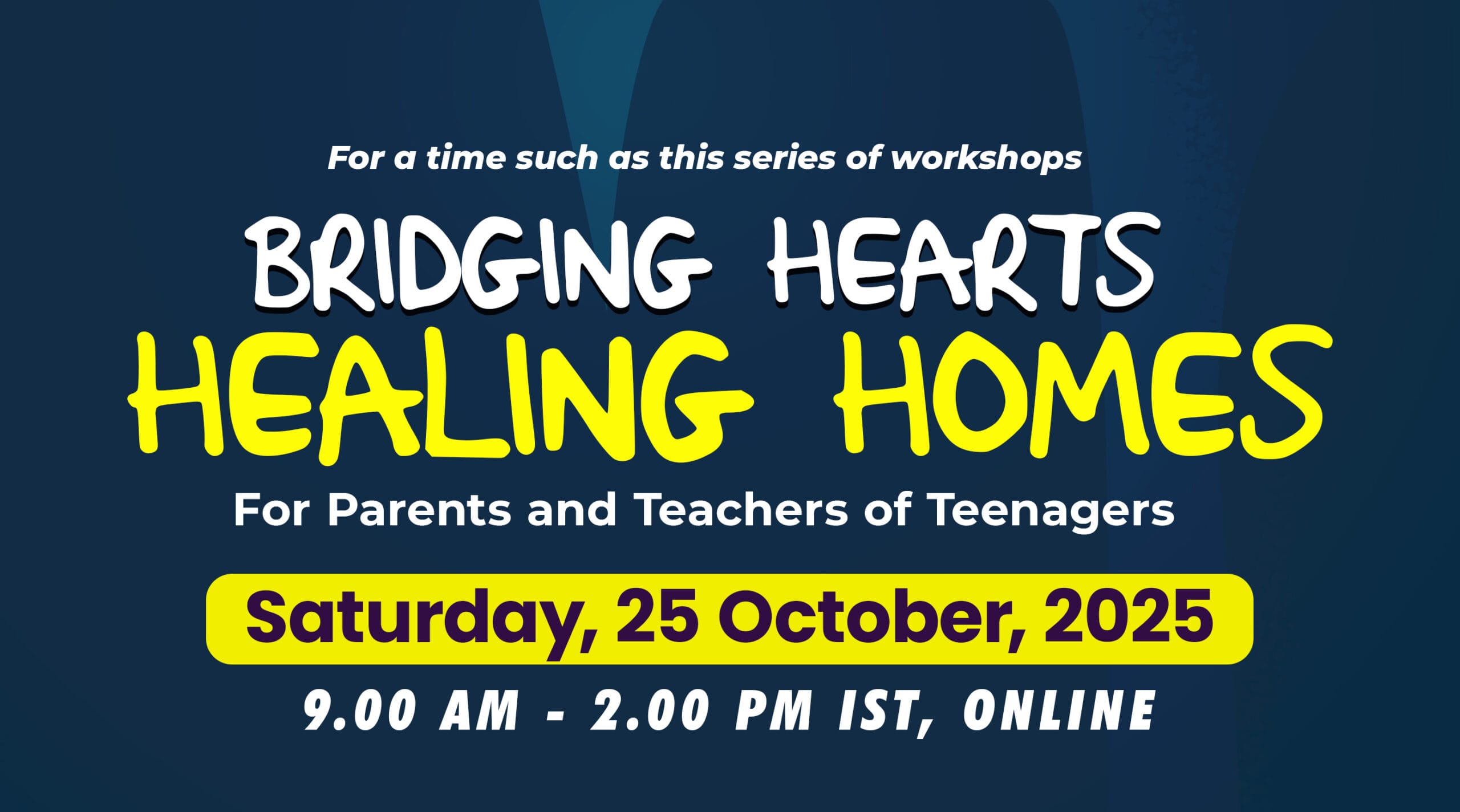 Bridging Hearts. Healing Homes – Online Workshop